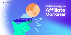outsourcing as affiliate marketer