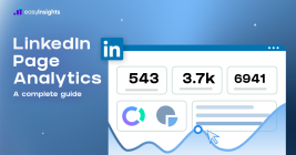 Understanding LinkedIn Page Analytics through an agency’s perspective.