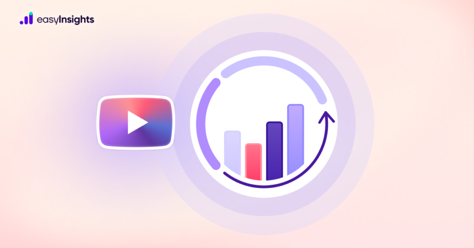 The Ultimate Guide To YouTube Analytics - EasyInsights