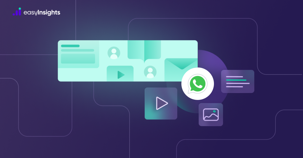 WhatsApp Marketing with EasyInsights